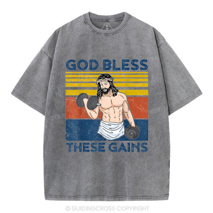 God Bless These Gains Christian Washed T-Shirt