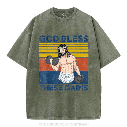 God Bless These Gains Christian Washed T-Shirt