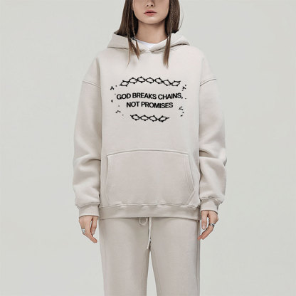 God Breaks Chains Not Promises Christian Fleece Hoodie Set