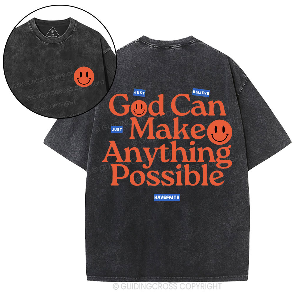 God Can Make Anything Possible Christian Washed T-Shirt