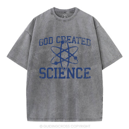 God Created Science Christian Washed T-Shirt