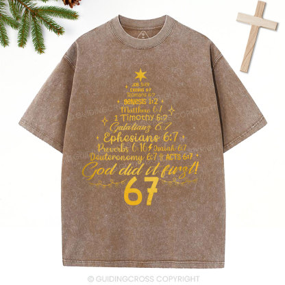 God Did It First 67 Christian Christmas Washed T-Shirt