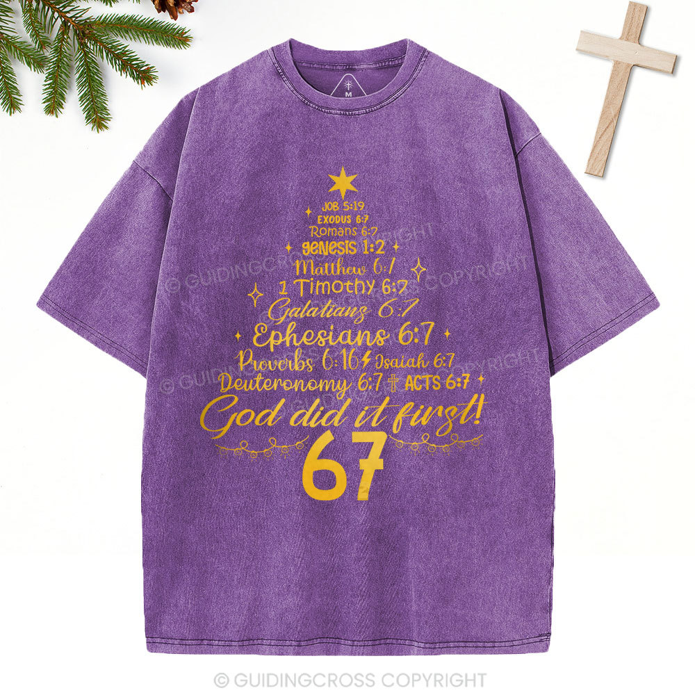God Did It First 67 Christian Christmas Washed T-Shirt