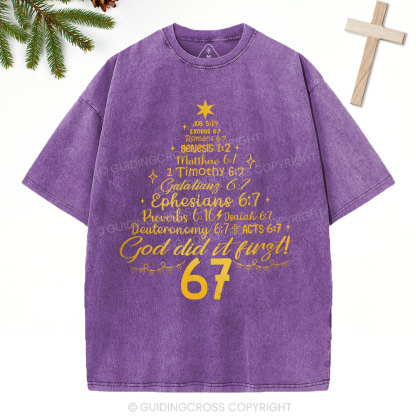 God Did It First 67 Christian Christmas Washed T-Shirt