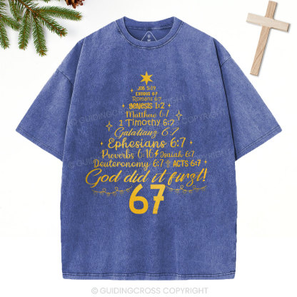 God Did It First 67 Christian Christmas Washed T-Shirt