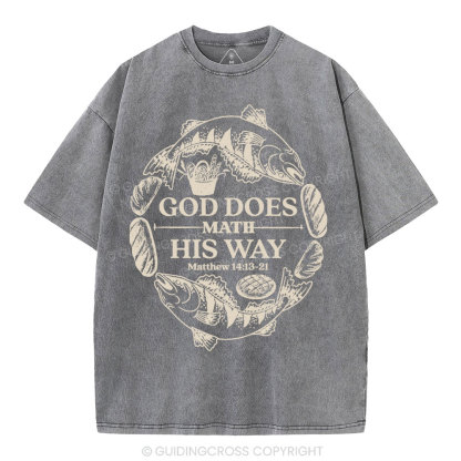 God Does Math His Way Christian Washed T-Shirt