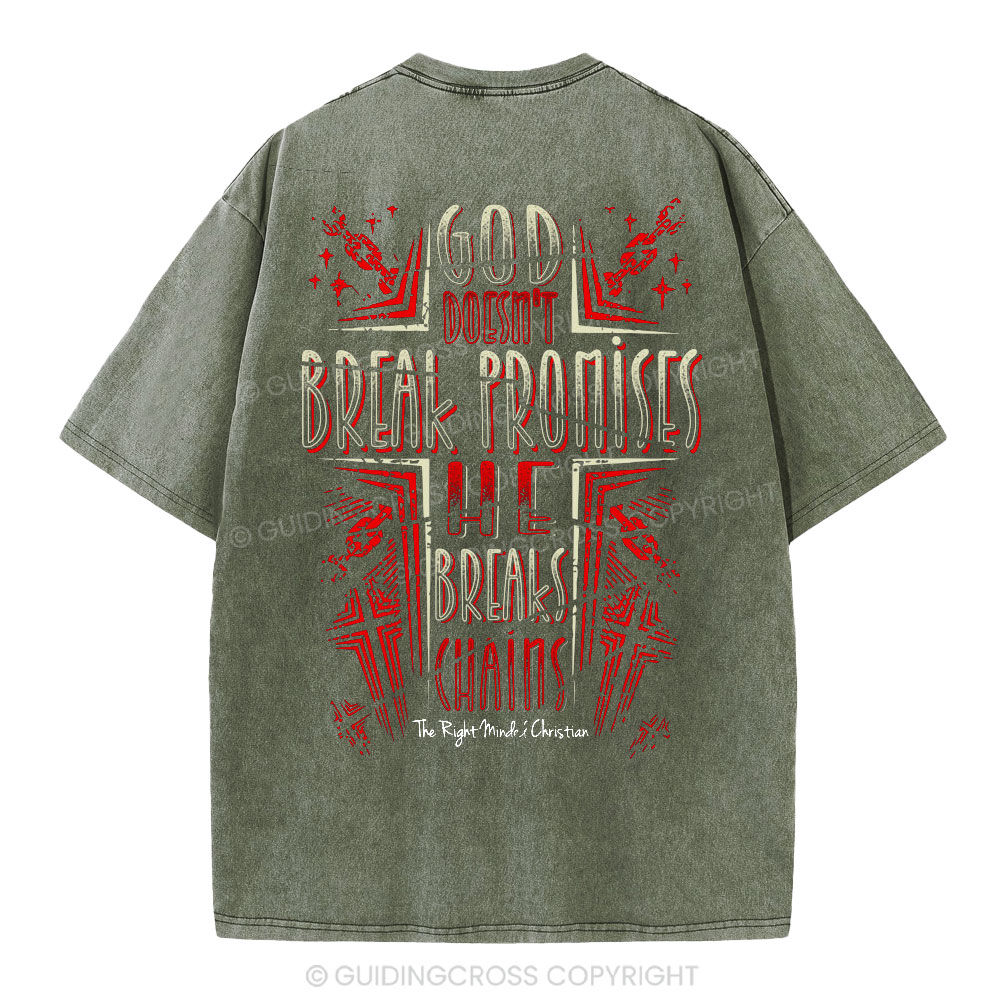 God Doesn't Break Promises Christian Washed T-Shirt