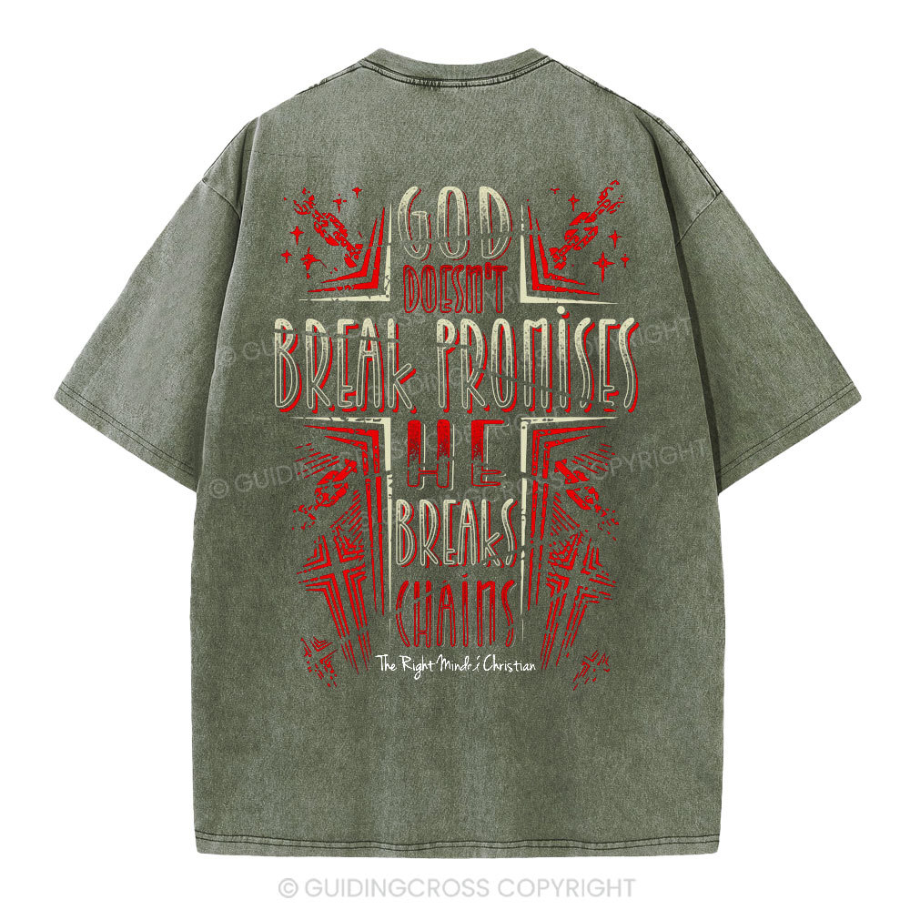 God Doesn't Break Promises Christian Washed T-Shirt