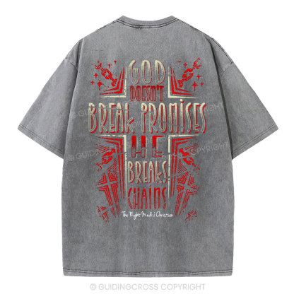 God Doesn't Break Promises Christian Washed T-Shirt