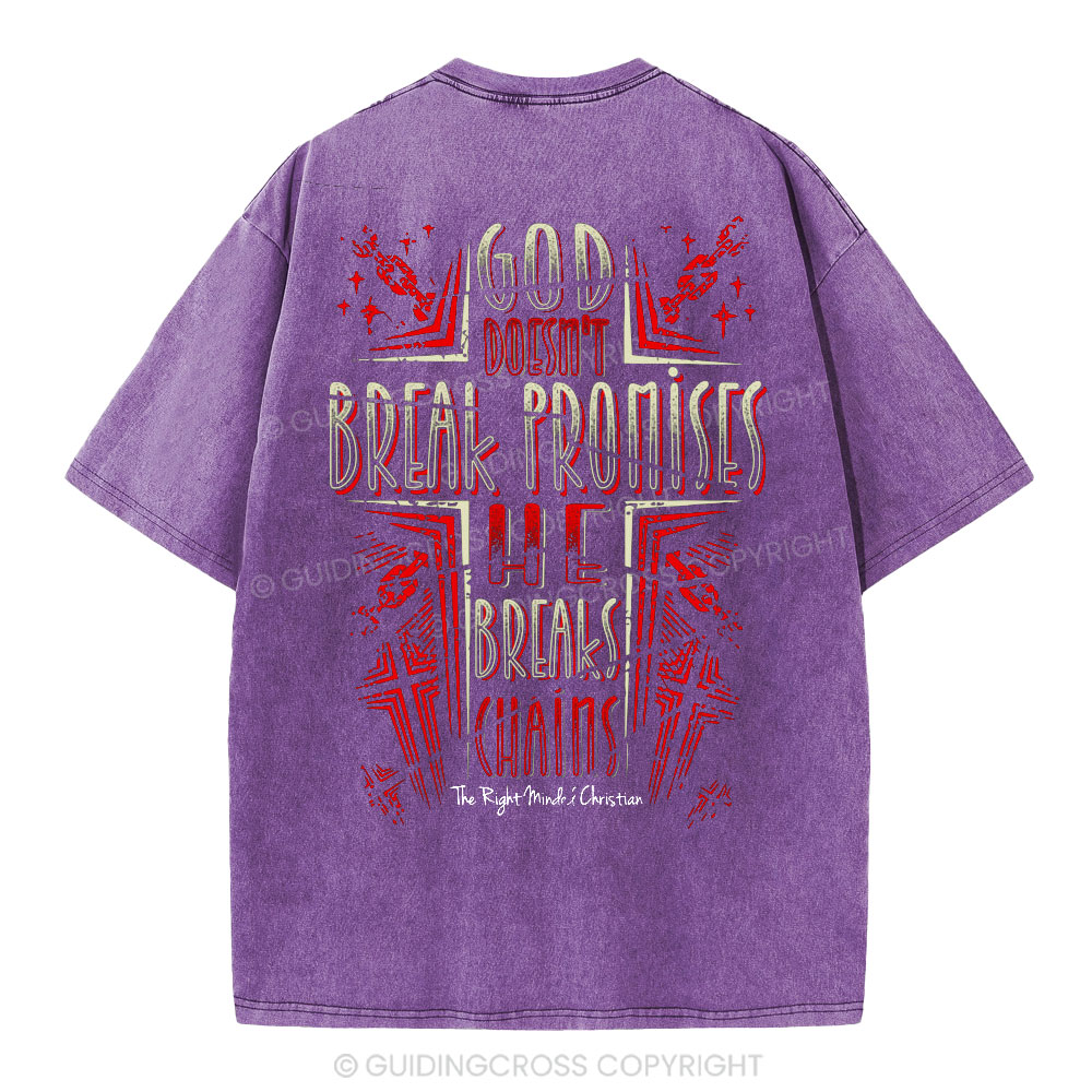 God Doesn't Break Promises Christian Washed T-Shirt
