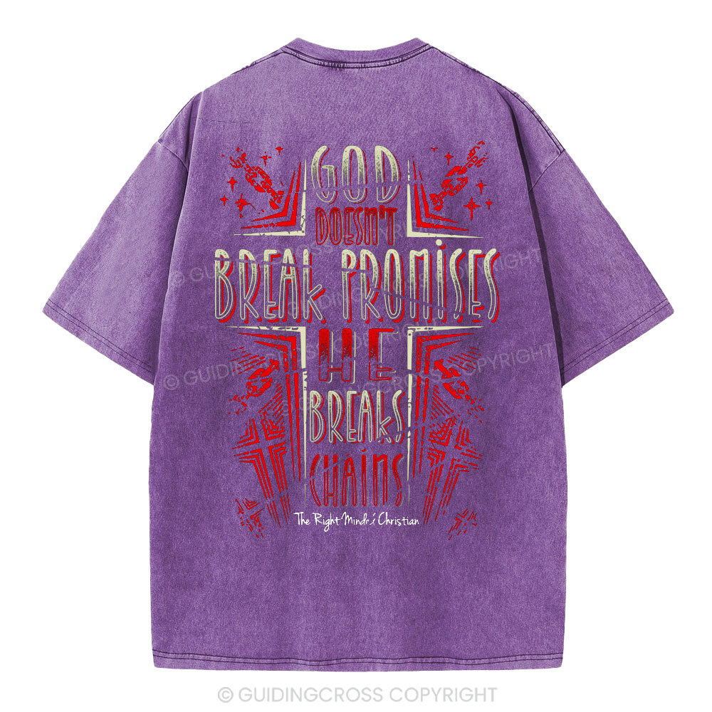 God Doesn't Break Promises Christian Washed T-Shirt