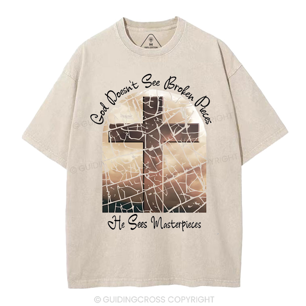 God Dosen't See Broken Pieces Christian Washed T-Shirt