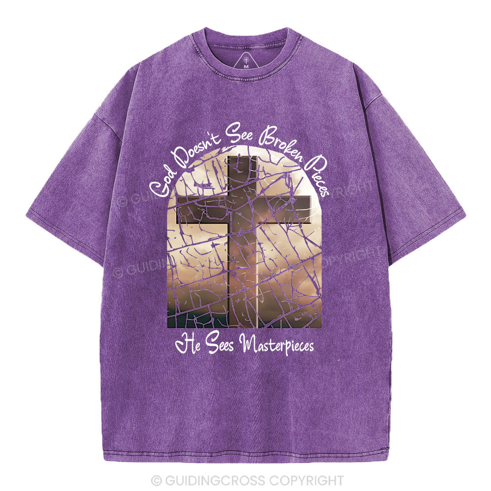 God Dosen't See Broken Pieces Christian Washed T-Shirt