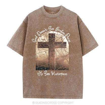 God Dosen't See Broken Pieces Christian Washed T-Shirt
