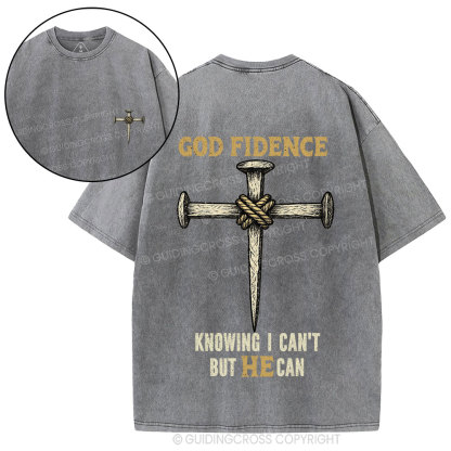 God Findnce Knowing I Can't But He Can Christian Washed T-Shirt