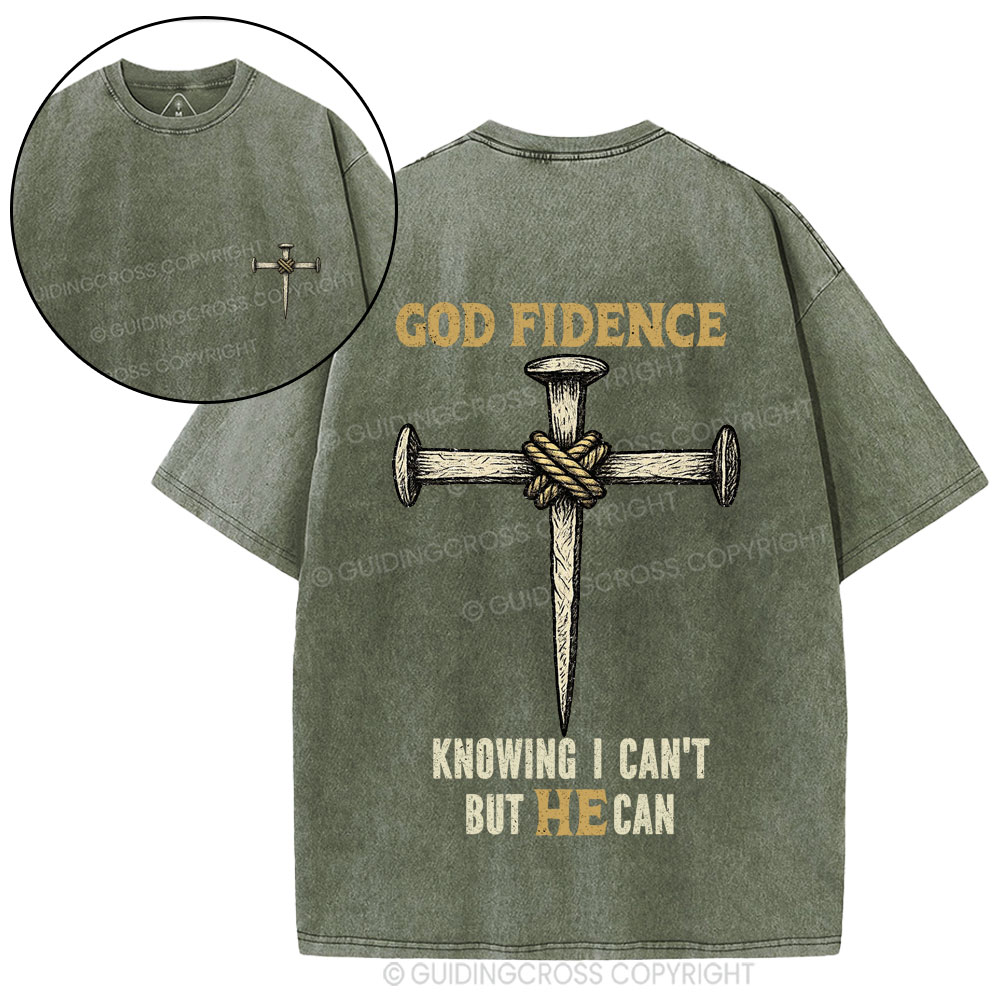 God Findnce Knowing I Can't But He Can Christian Washed T-Shirt