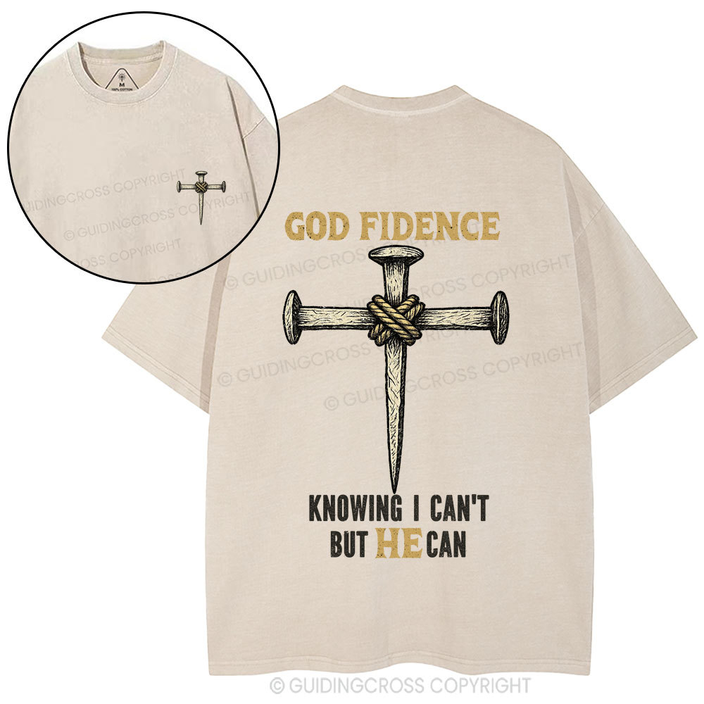 God Findnce Knowing I Can't But He Can Christian Washed T-Shirt
