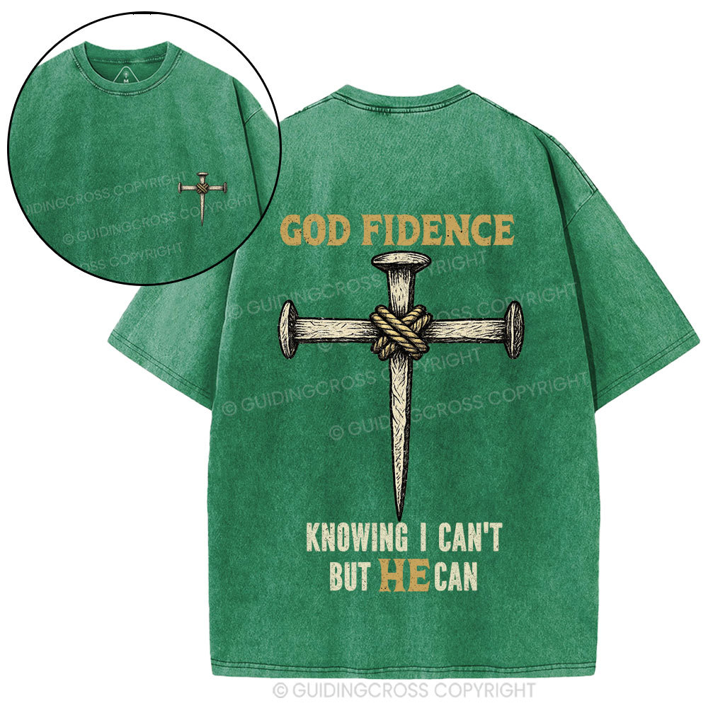 God Findnce Knowing I Can't But He Can Christian Washed T-Shirt