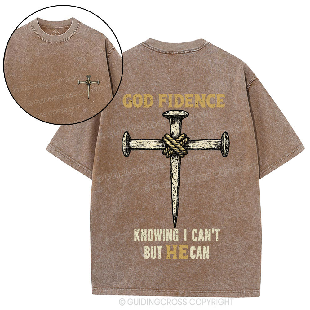 God Findnce Knowing I Can't But He Can Christian Washed T-Shirt