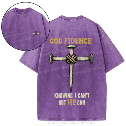 God Findnce Knowing I Can't But He Can Christian Washed T-Shirt