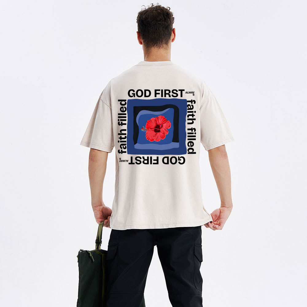 God First Always Faith Filled Christian Washed T-Shirt