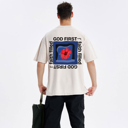 God First Always Faith Filled Christian Washed T-Shirt