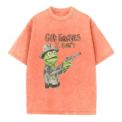 God Forgivens I Don't Christian Washed T-Shirt