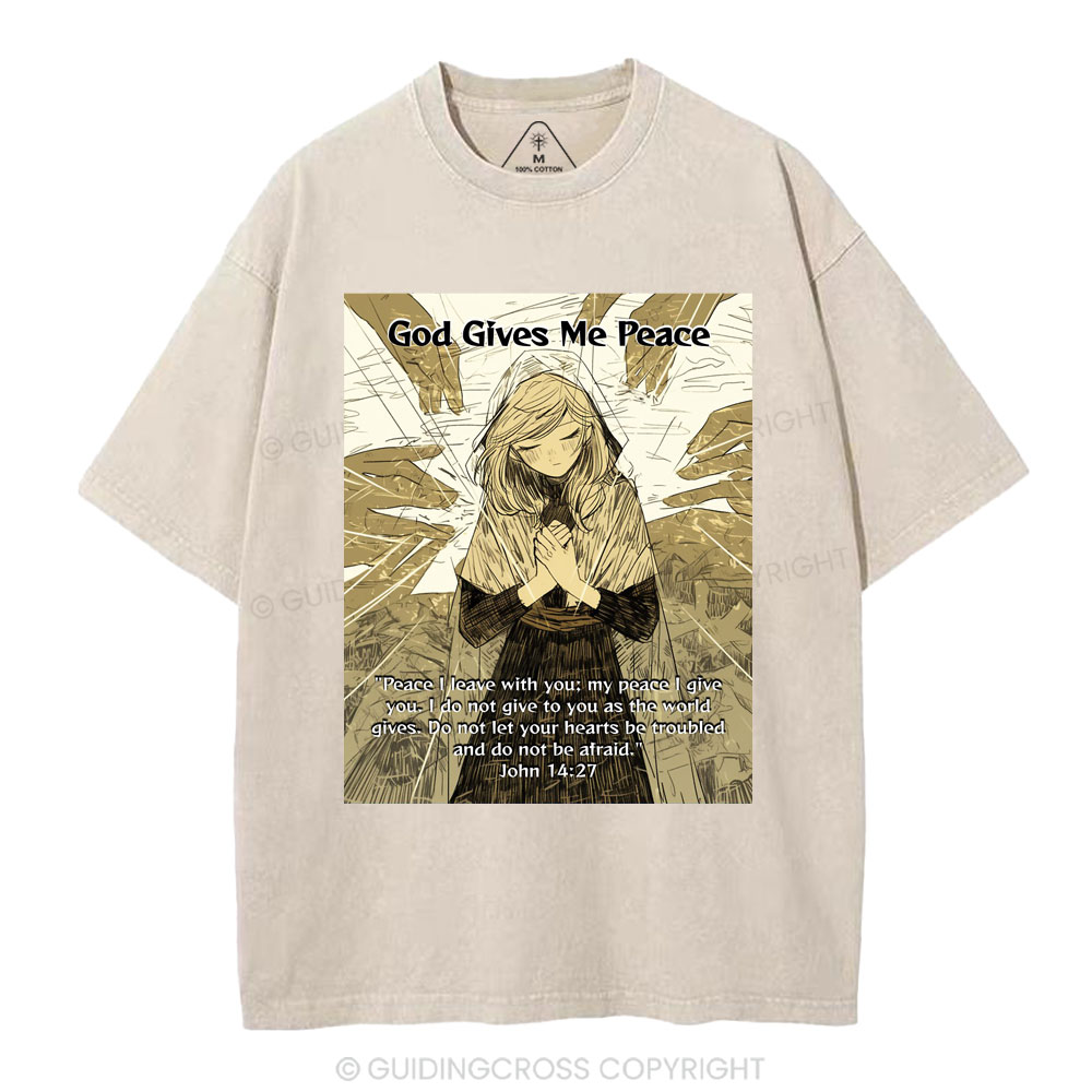 God Gives Me Peace Christian Washed T-Shirt