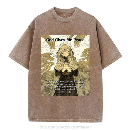 God Gives Me Peace Christian Washed T-Shirt