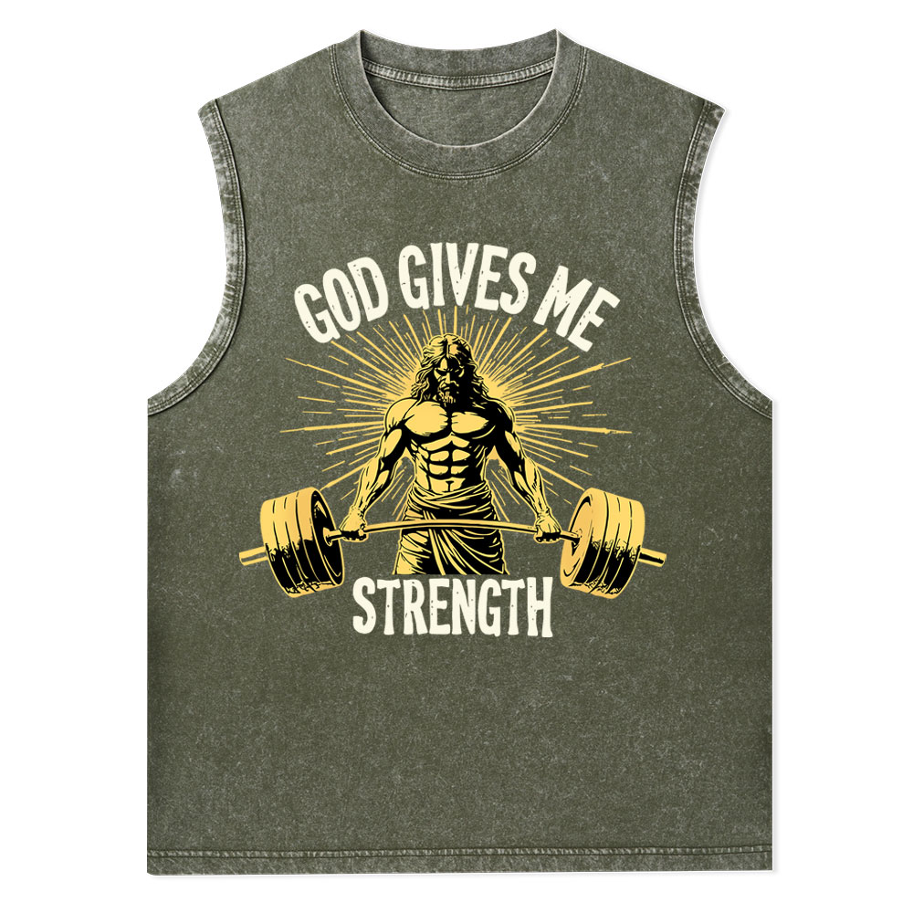 God Gives Me Strength Christian Washed Tank Top