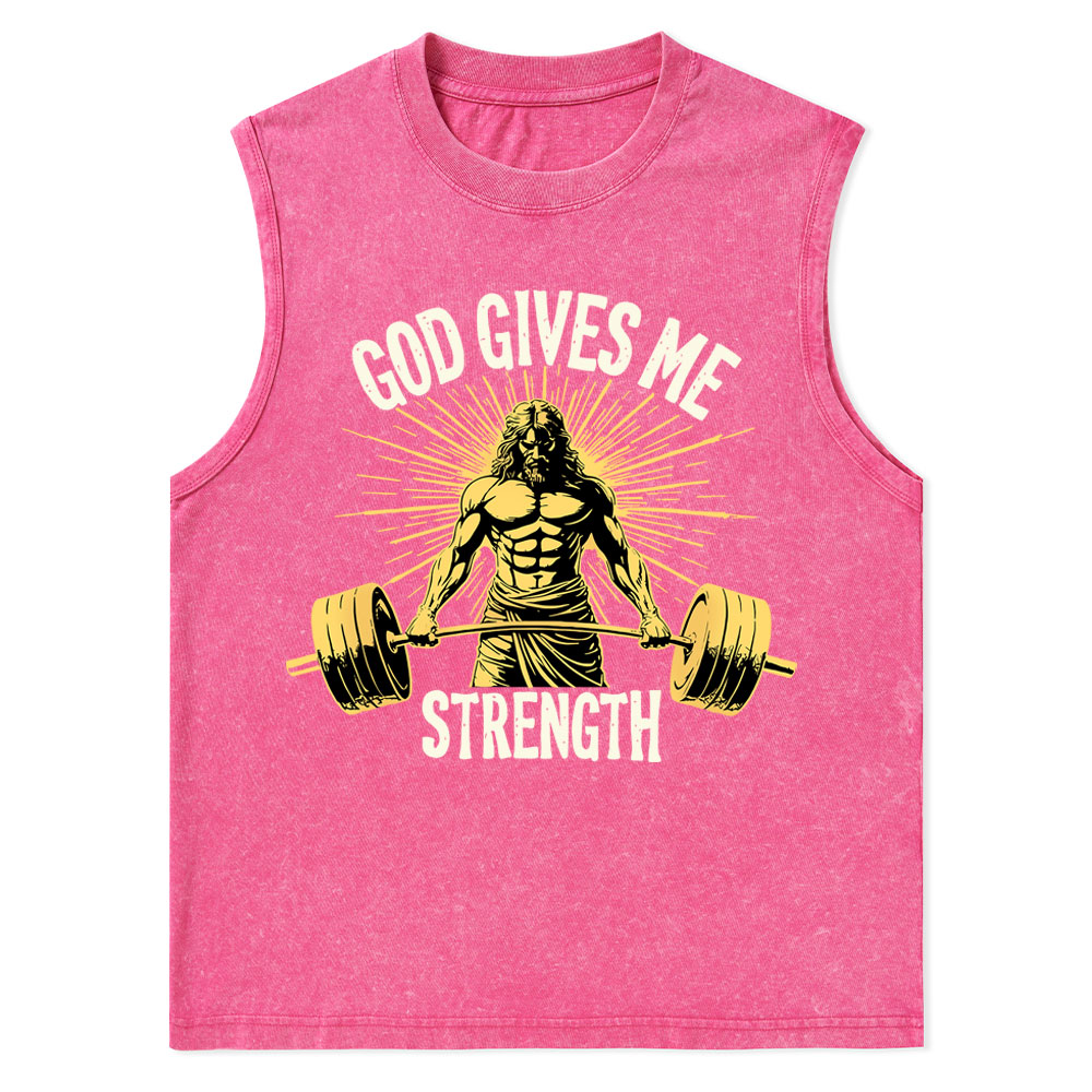 God Gives Me Strength Christian Washed Tank Top