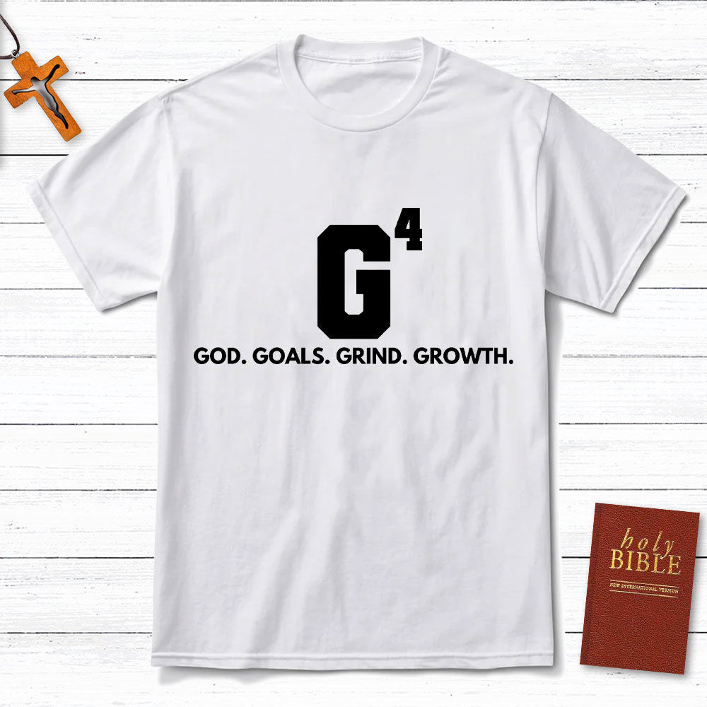God Goals Grind Growth Christian T-Shirt