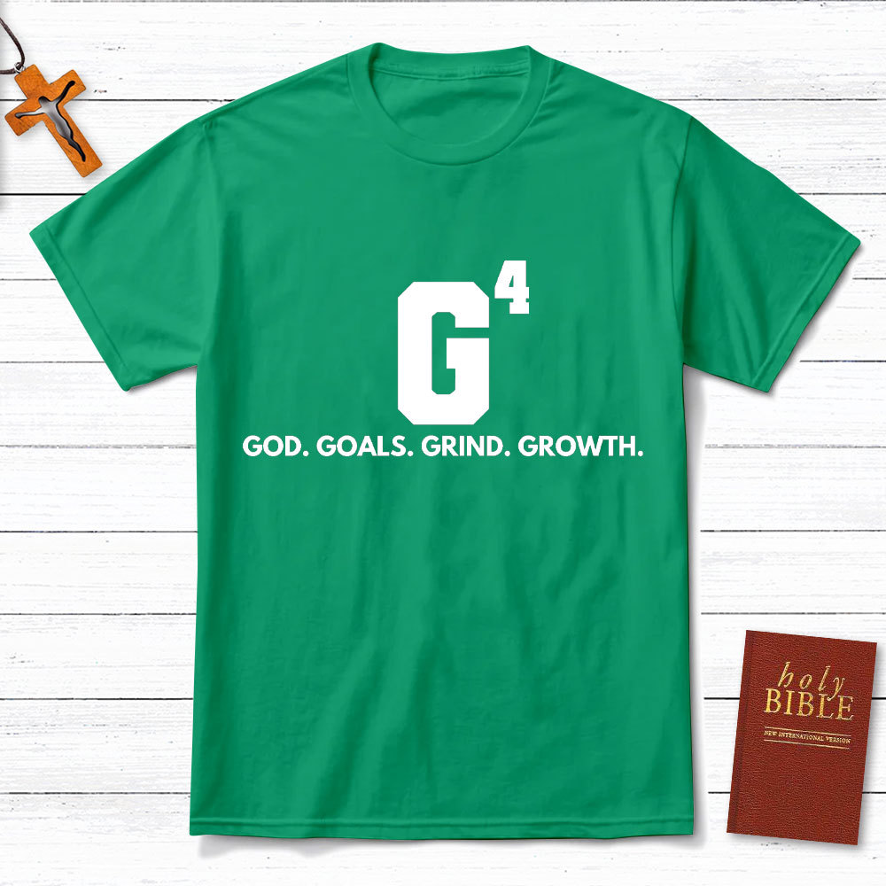 God Goals Grind Growth Christian T-Shirt