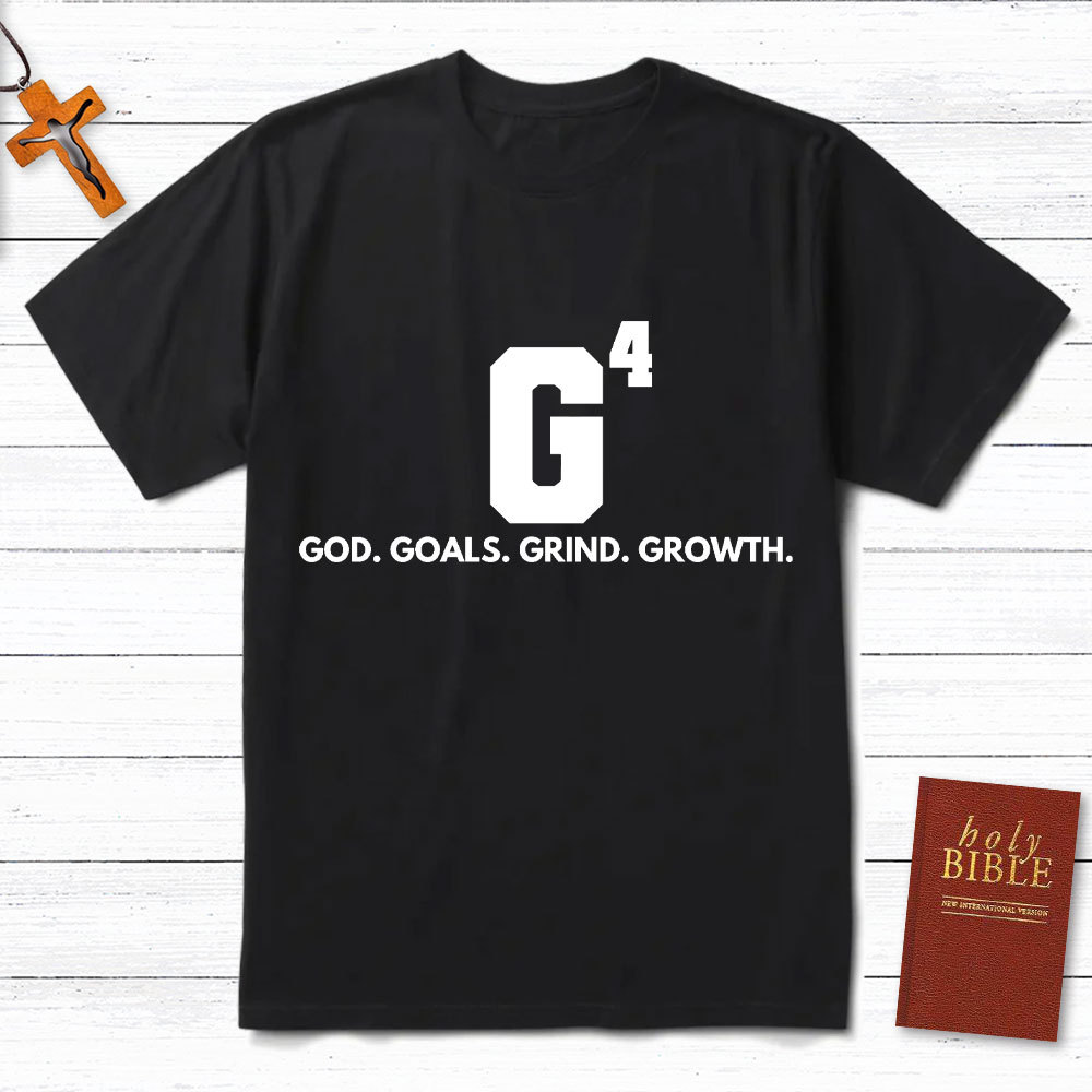 God Goals Grind Growth Christian T-Shirt