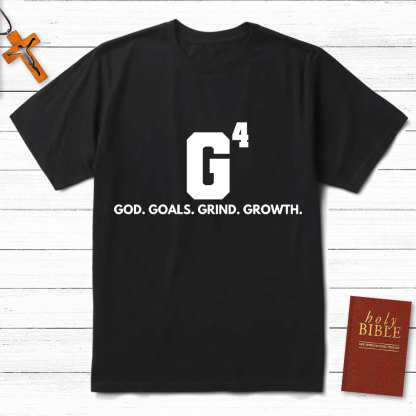 God Goals Grind Growth Christian T-Shirt