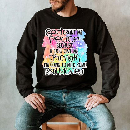 God Grant Me Peace Christian Sweatshirt