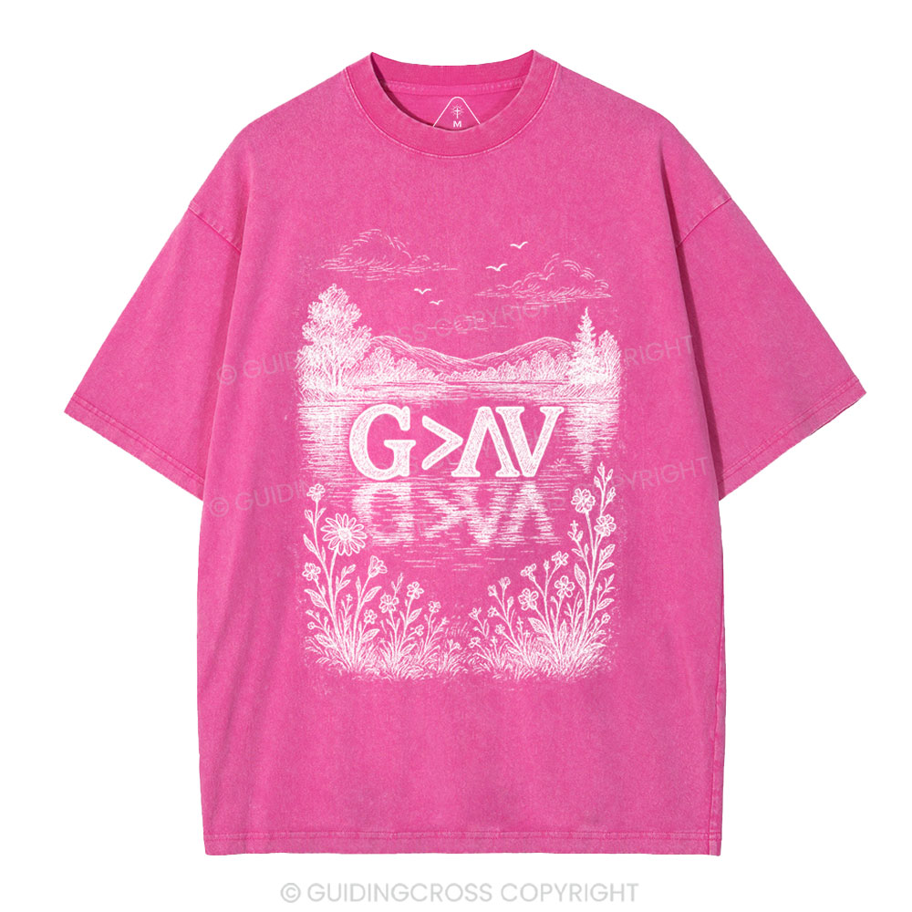 God Greater Than High And Low Christian Washed T-Shirt