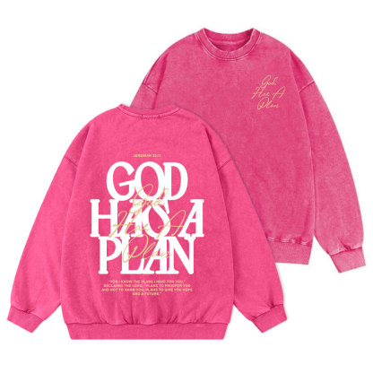 God Has A Plan Christian Washed Sweatshirt