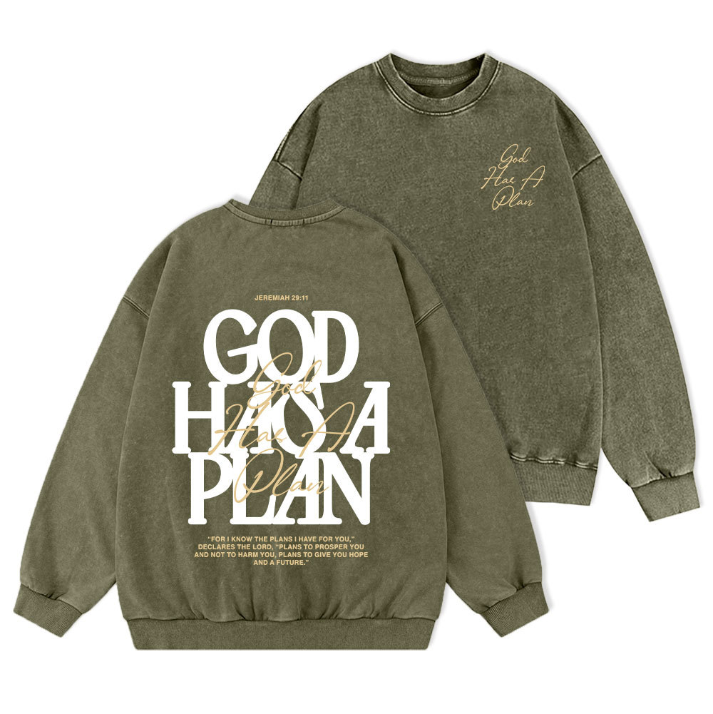 God Has A Plan Christian Washed Sweatshirt