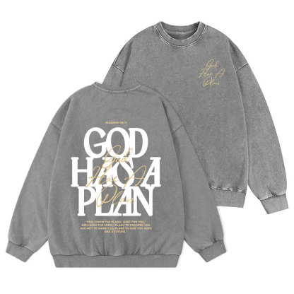 God Has A Plan Christian Washed Sweatshirt