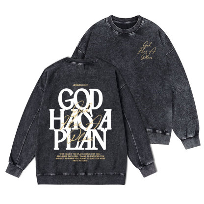 God Has A Plan Christian Washed Sweatshirt