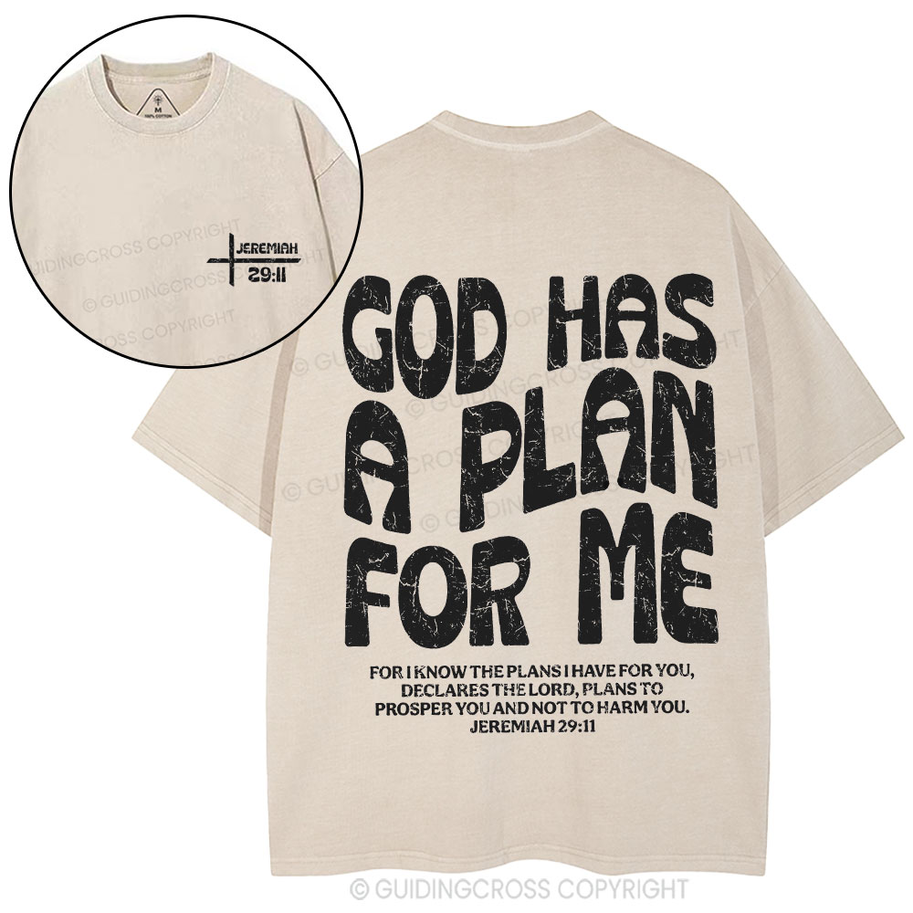 God Has A Plan For Me Christian Washed T-Shirt