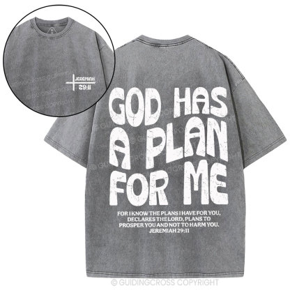 God Has A Plan For Me Christian Washed T-Shirt