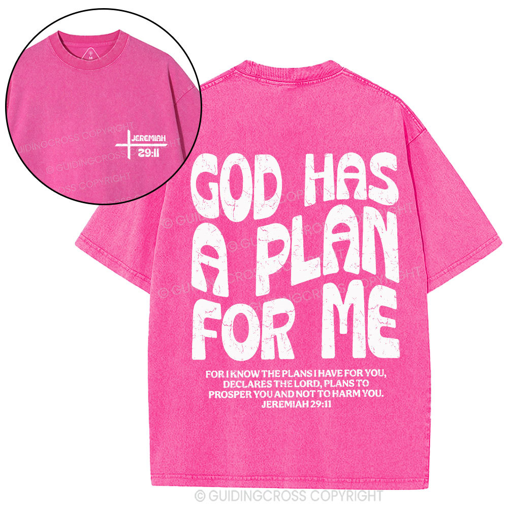 God Has A Plan For Me Christian Washed T-Shirt