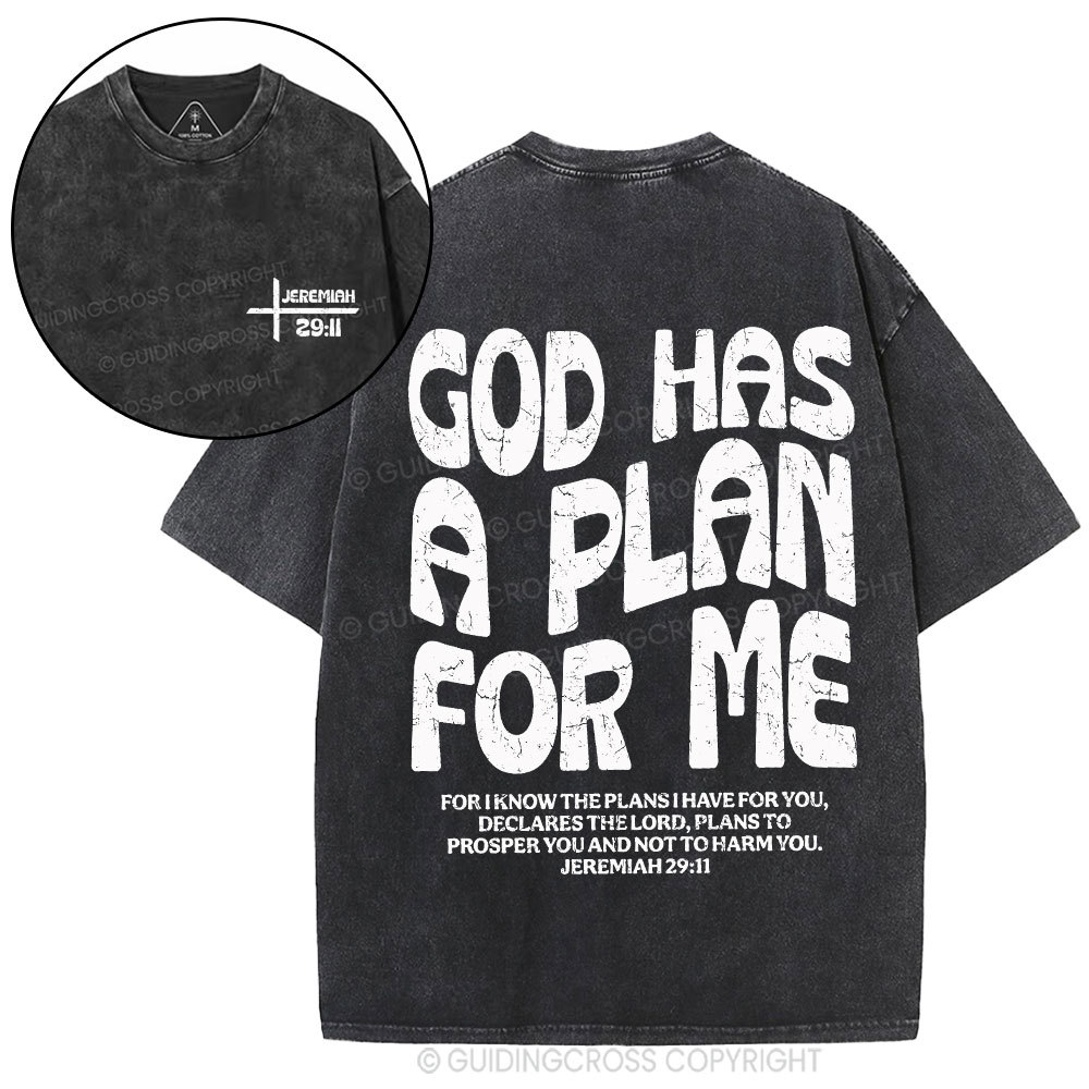 God Has A Plan For Me Christian Washed T-Shirt