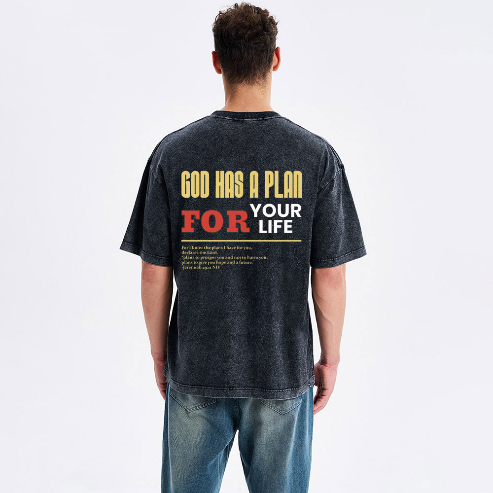 God Has A Plan For Your Life Christian Washed T-Shirt