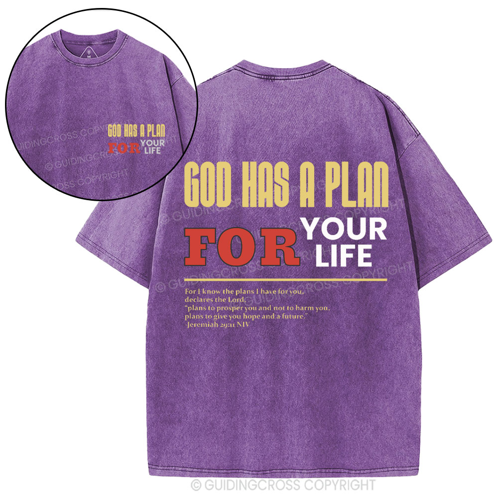 God Has A Plan For Your Life Christian Washed T-Shirt