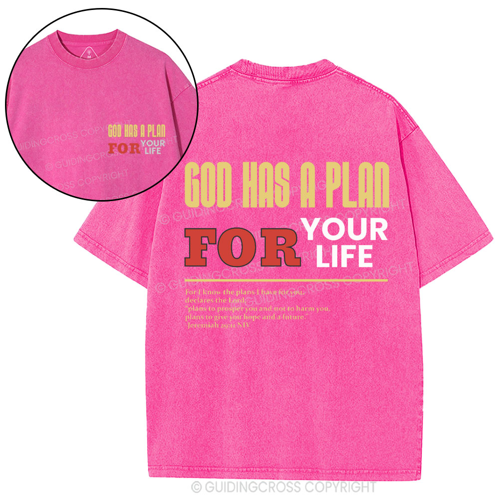 God Has A Plan For Your Life Christian Washed T-Shirt