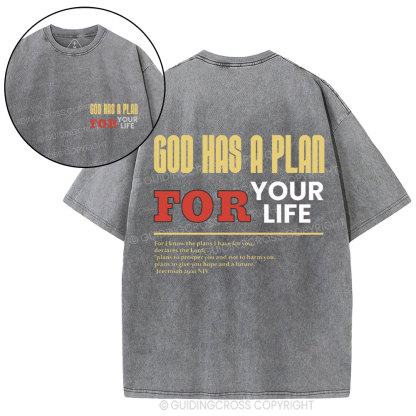 God Has A Plan For Your Life Christian Washed T-Shirt