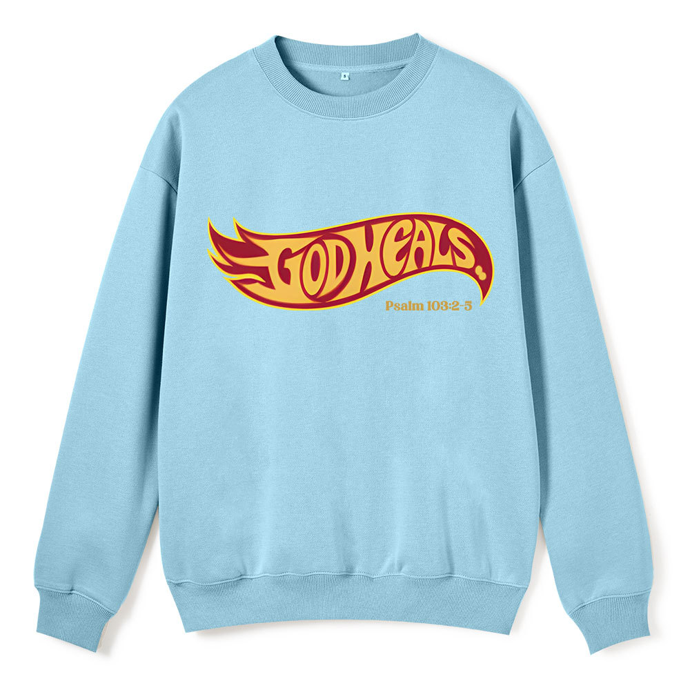 God Heals Christian Fleece Sweatshirt